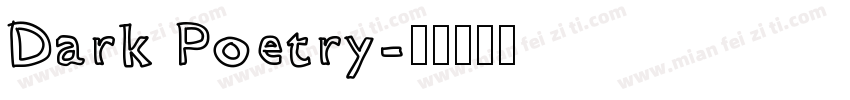 Dark Poetry字体转换